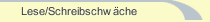 Lese/Schreibschwäche